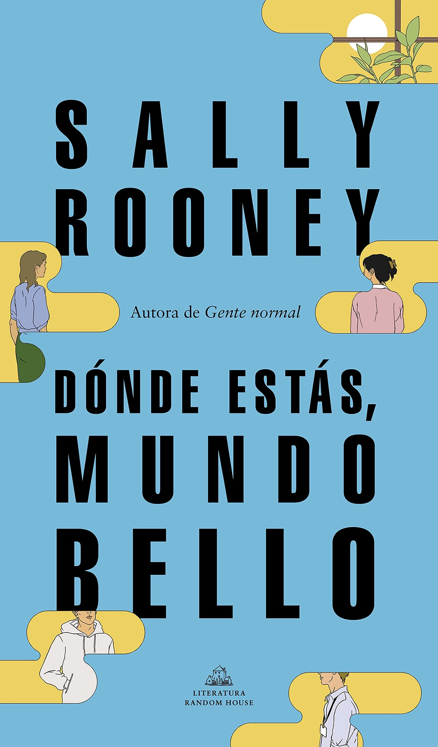 Libro: Dónde estás, mundo bello / Beautiful World, Where Are You (Spanish Edition)
