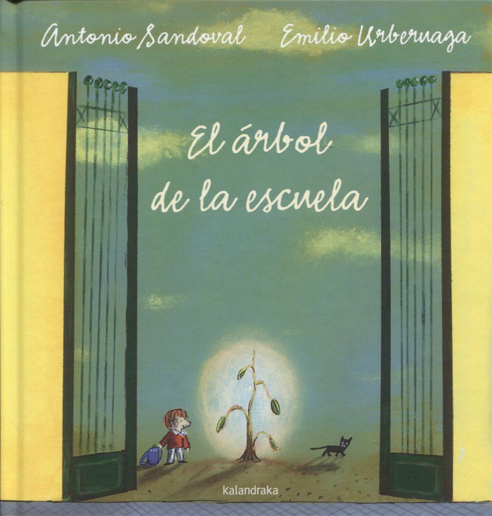 Libro: El árbol de la escuela (libros para soñar)