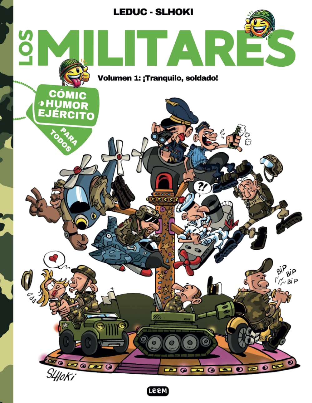 Libro: Los Militares, volumen 1: ¡Tranquilo, soldado!: Cómic de Humor sobre el Ejército (Spanish Edition)