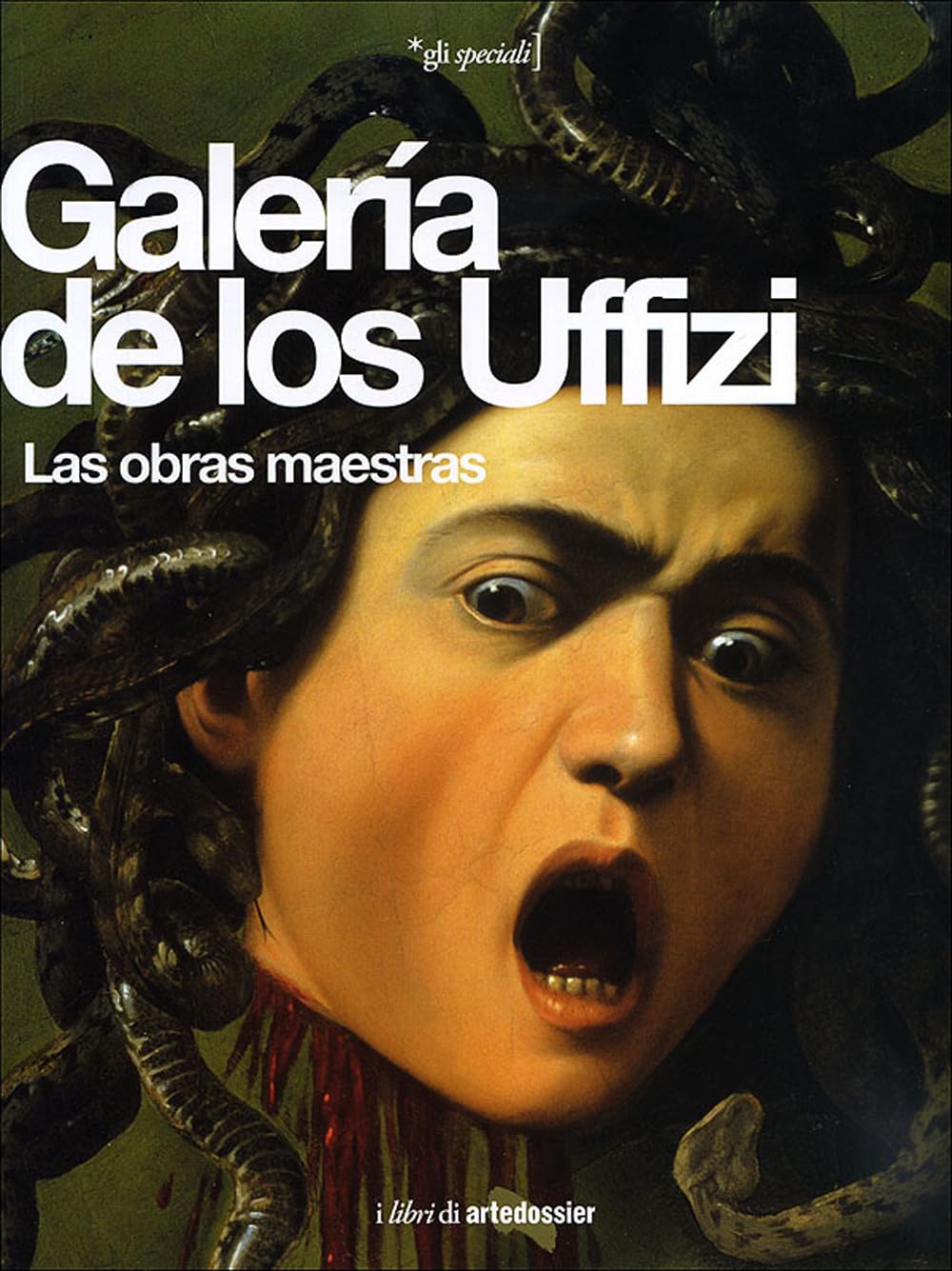 Libro: Galería de los Uffizi. Ediz. illustrata (Gli speciali Artedossier)