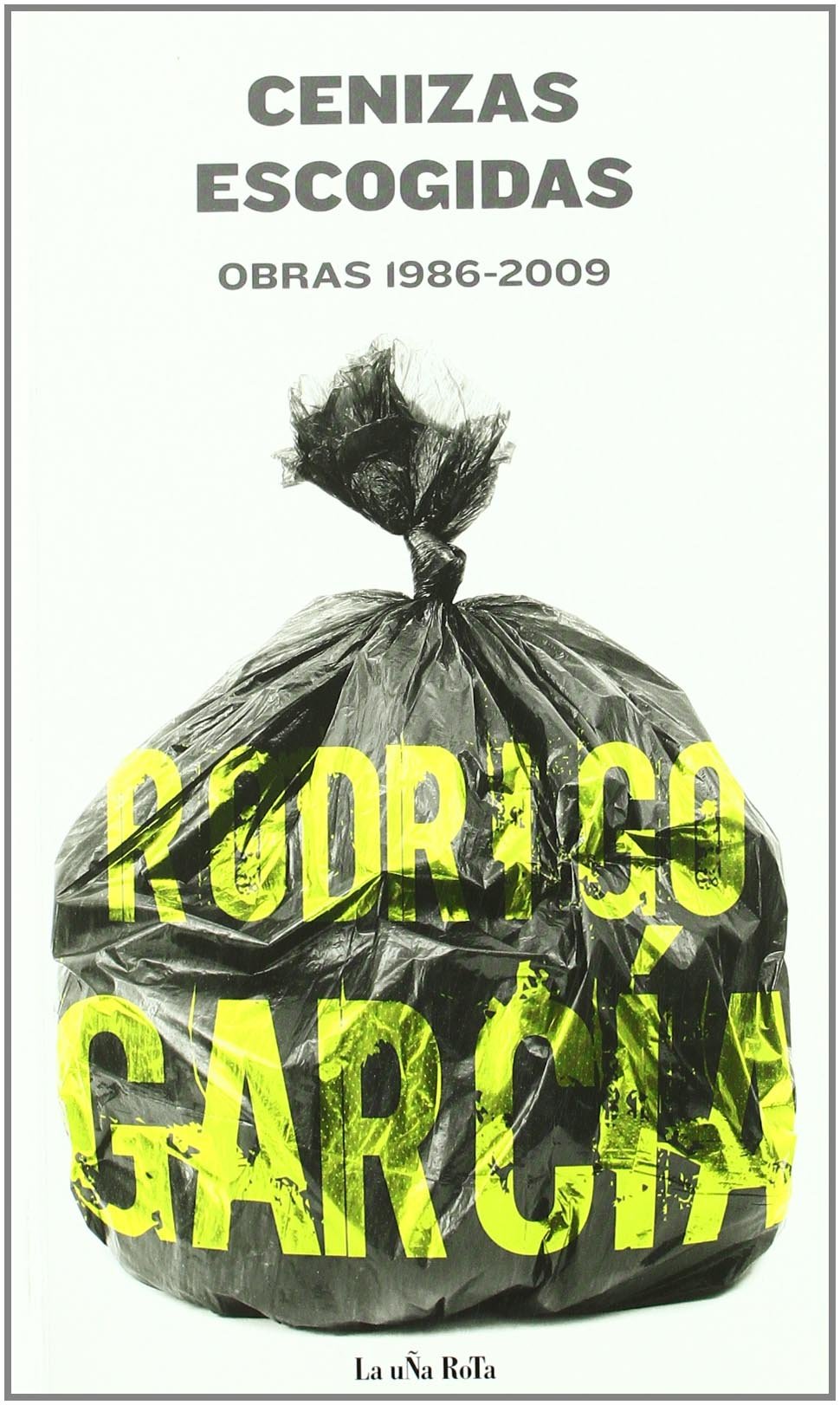 Libro: Cenizas Escogidas