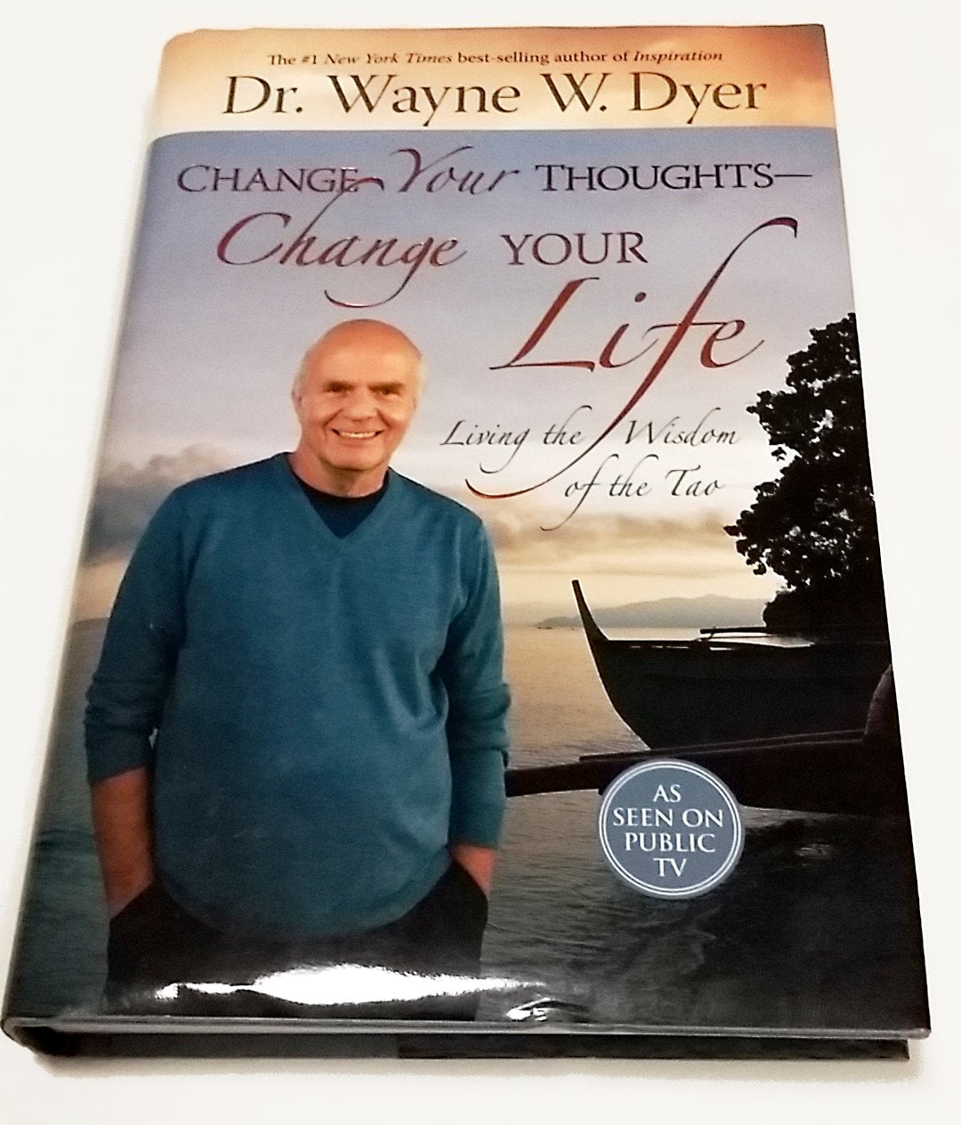 Libro: Change Your Thoughts - Change Your Life: Living the Wisdom of the Tao