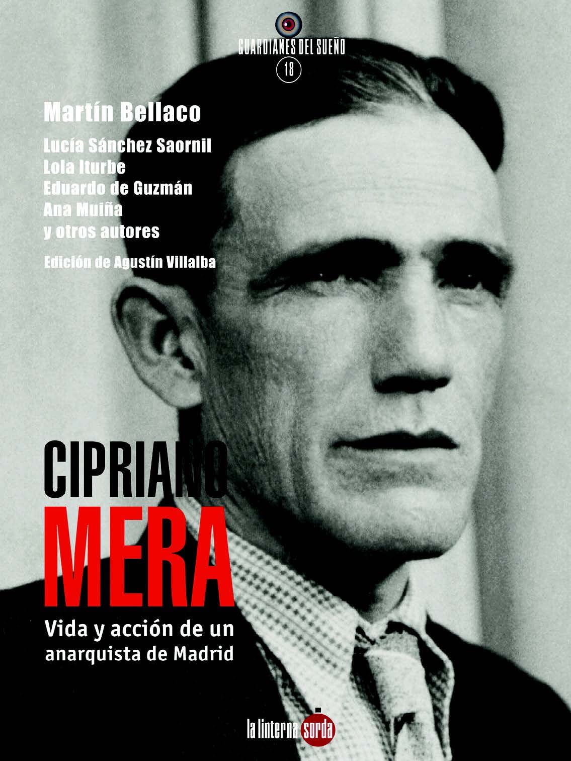 Libro: CIPRIANO MERA: VIDA Y ACCIÓN DE UN ANARQUISTA DE MADRID