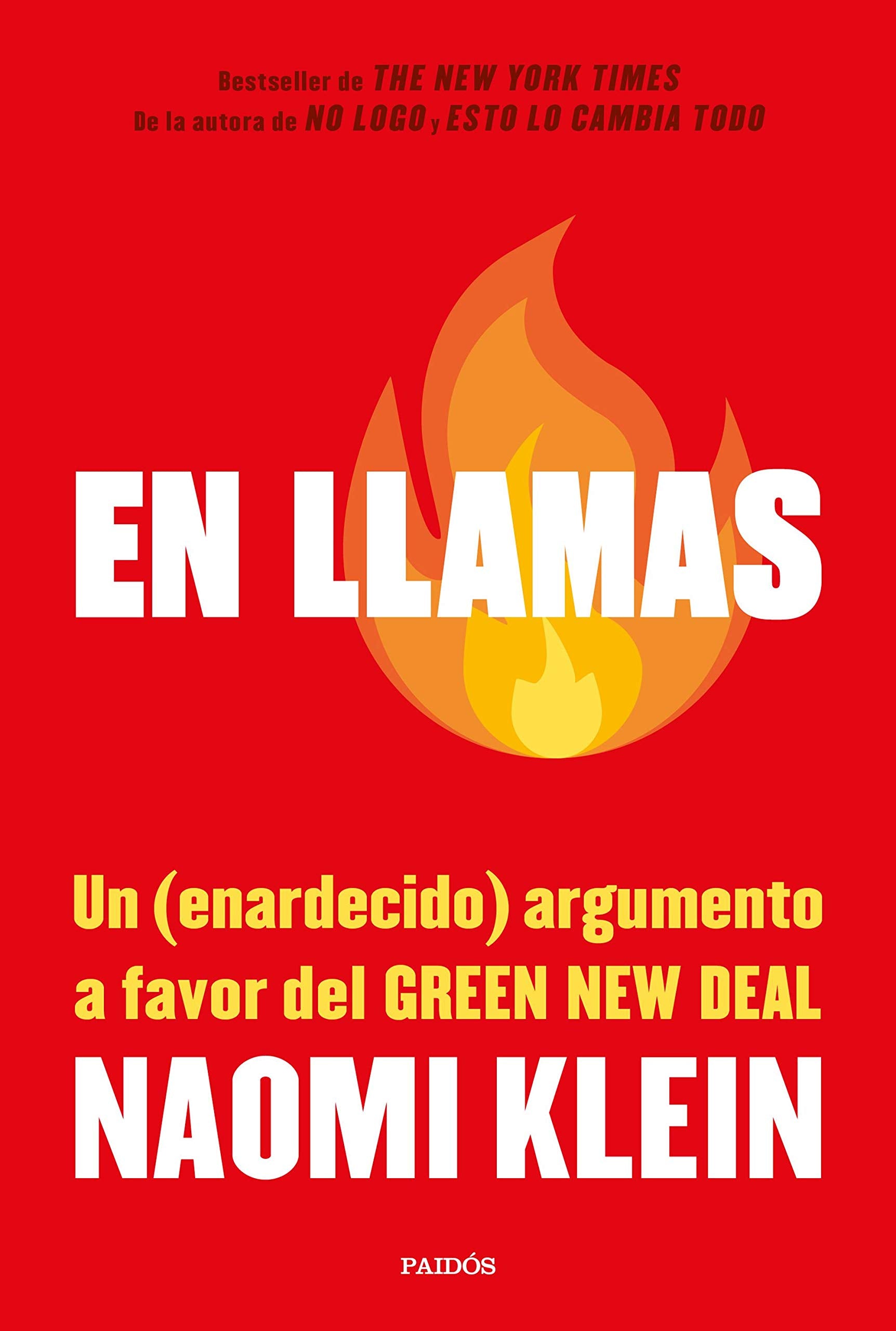 Libro: En llamas: Un (enardecido) argumento a favor del Green New Deal (Estado y Sociedad)