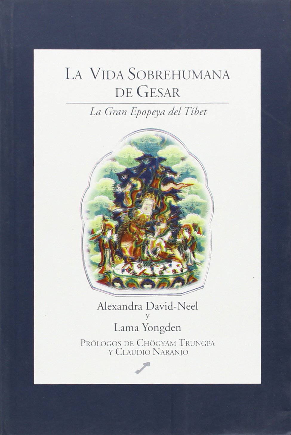 Libro: La vida sobrehumana de Gesar: La gran epopeya del Tíbet