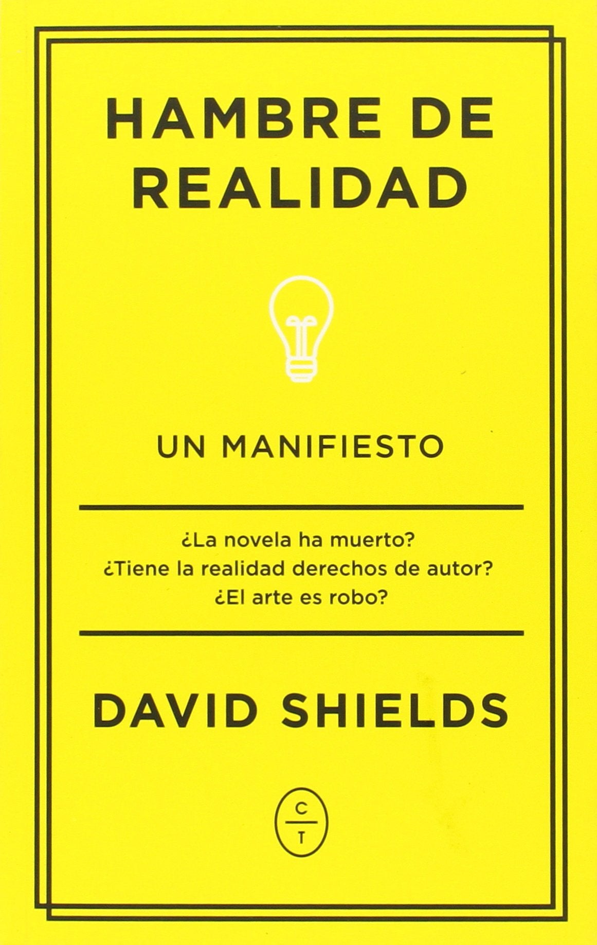 Libro: Hambre De Realidad. Un Manifiesto (RADICALES)