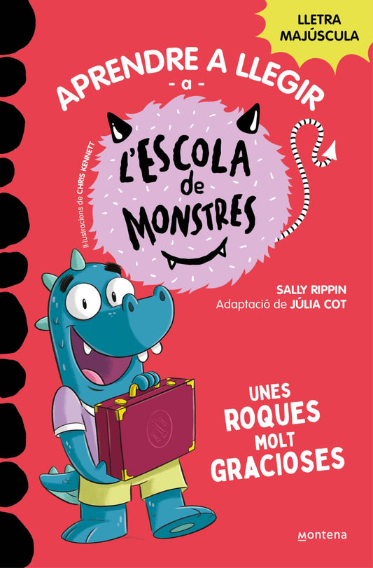Aprendre a llegir a l'Escola de Monstres 16 - Unes roques molt gracioses: Amb lletra MAJÚSCULA (llibres per a nens a partir de 5 anys) (Montena)