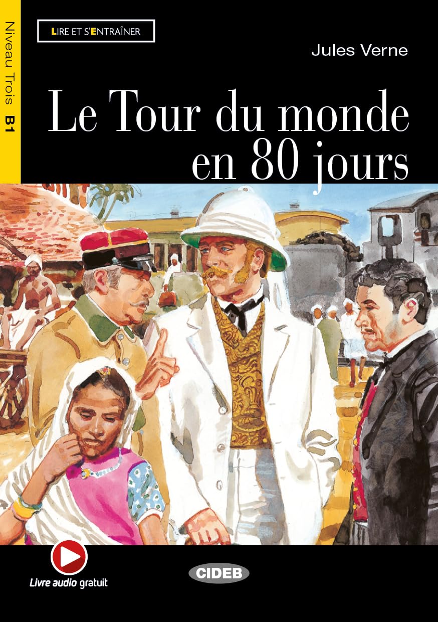 Libro: LE TOUR DU MONDE EN 80 JOURS (+CD) (Lire et s'entraîner) - 9788853003867