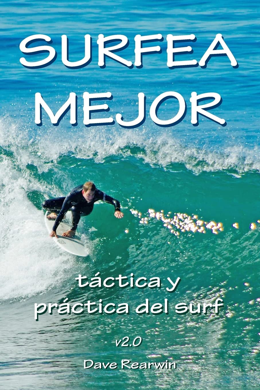 Libro: Surfea Mejor - táctica y práctica del surf
