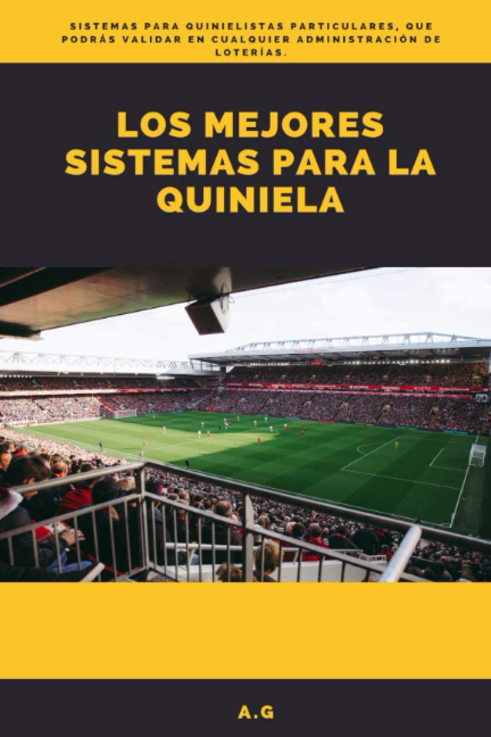 Libro: Los Mejores Sistemas para La Quiniela (Spanish Edition)