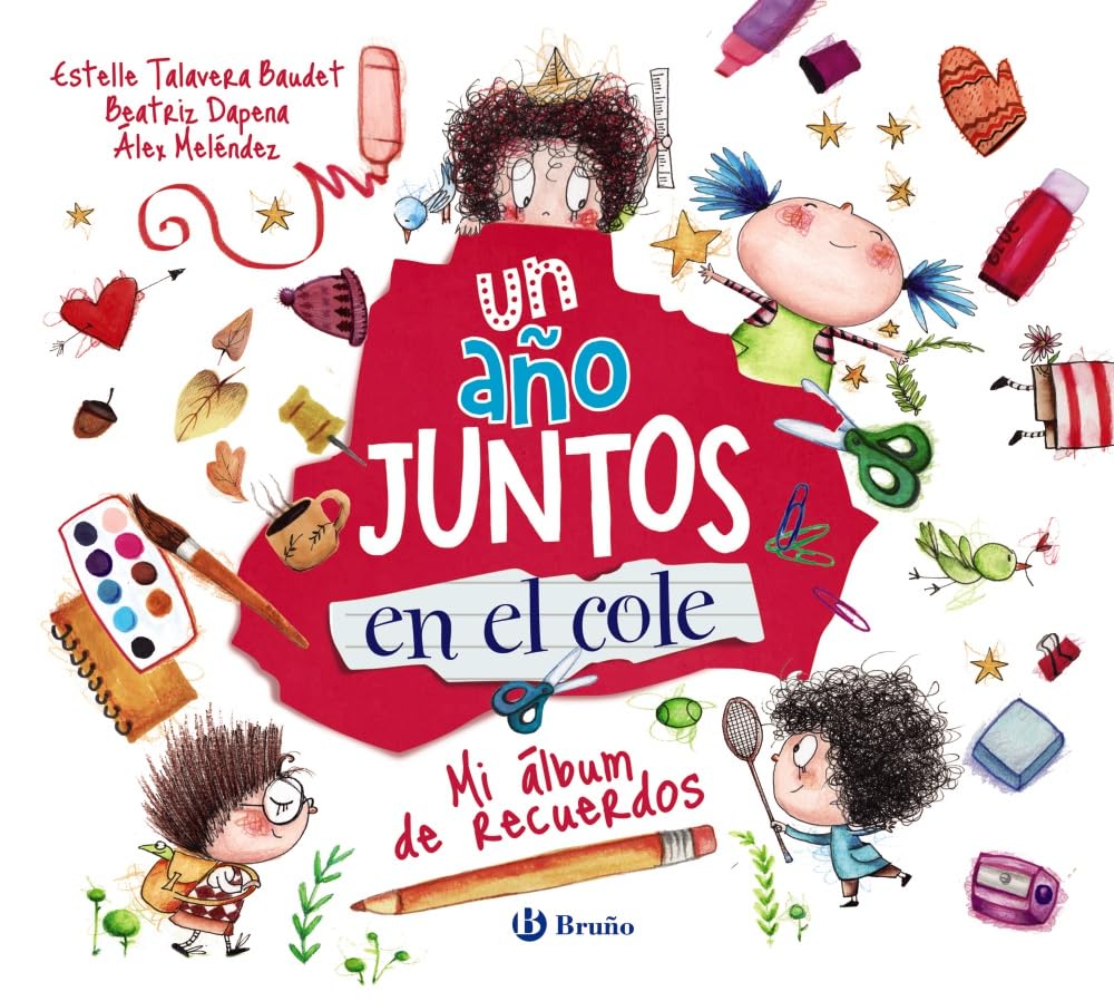 Libro: Un año juntos en el cole: Mi álbum de recuerdos (Castellano - A PARTIR DE 3 AÑOS - LIBROS DIDÁCTICOS - Otros libros)