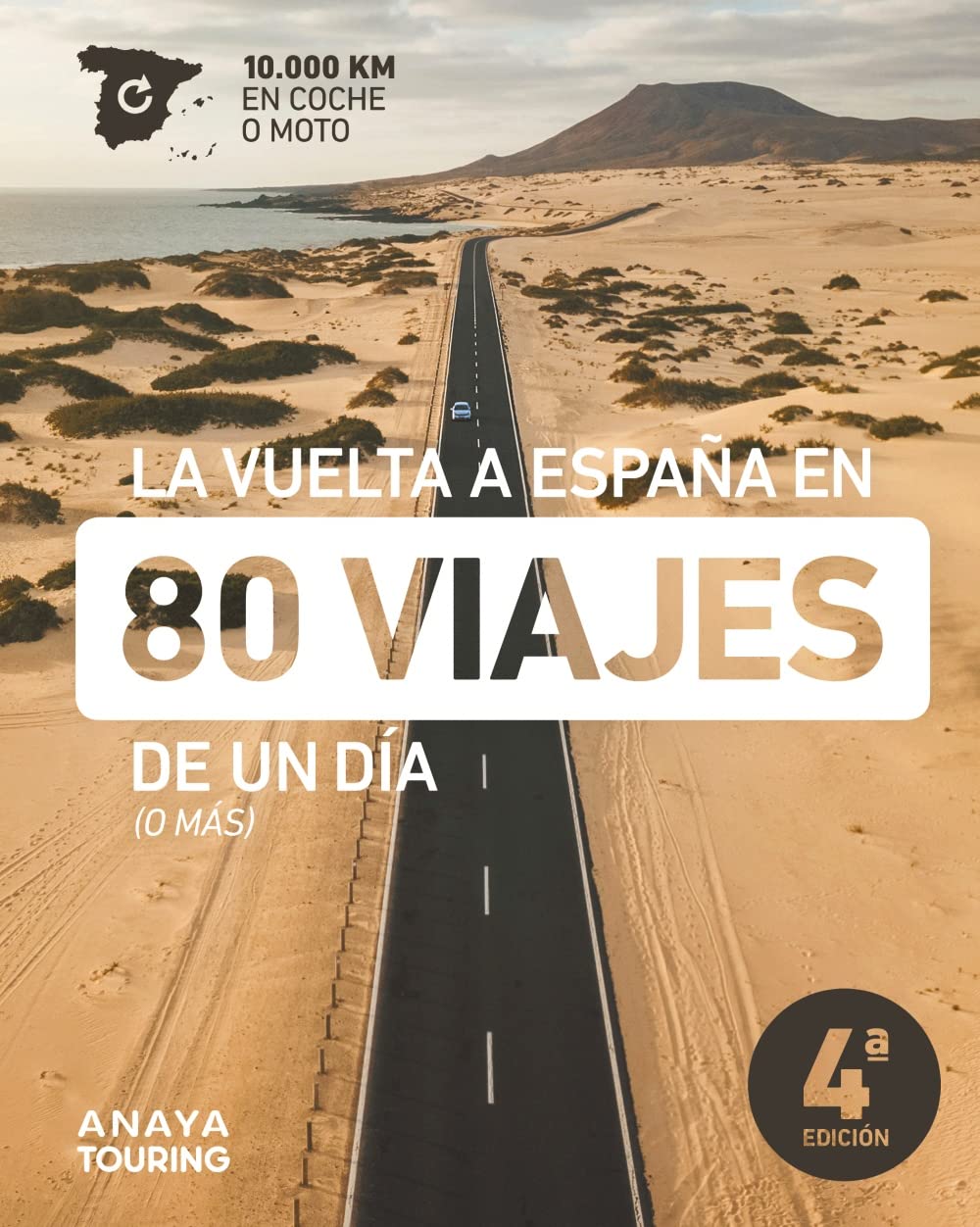 Libro: La vuelta a España en 80 viajes de un día (o más)
