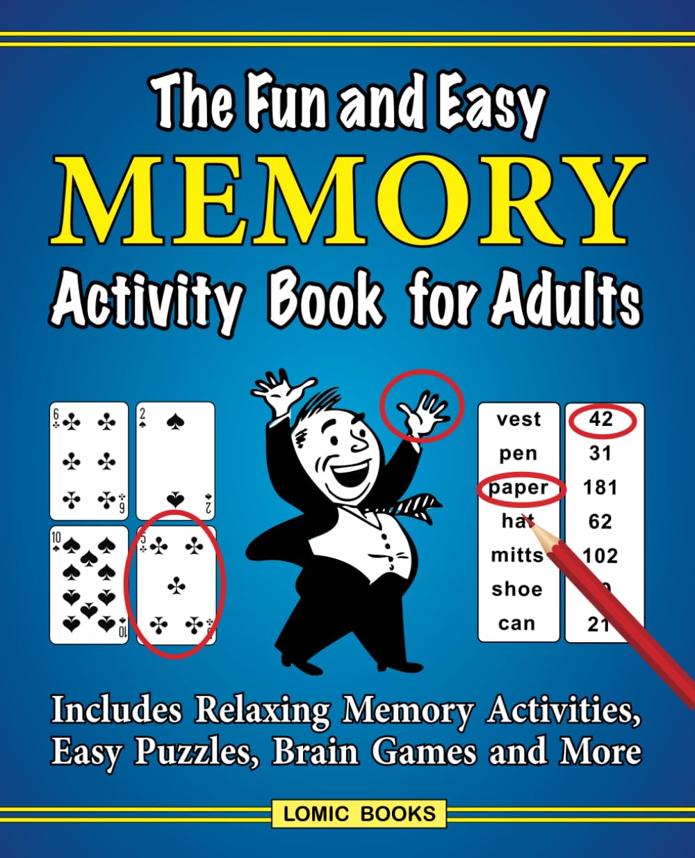 Libro: The Fun and Easy Memory Activity Book for Adults: Includes Relaxing Memory Activities, Easy Puzzles, Brain Games and More