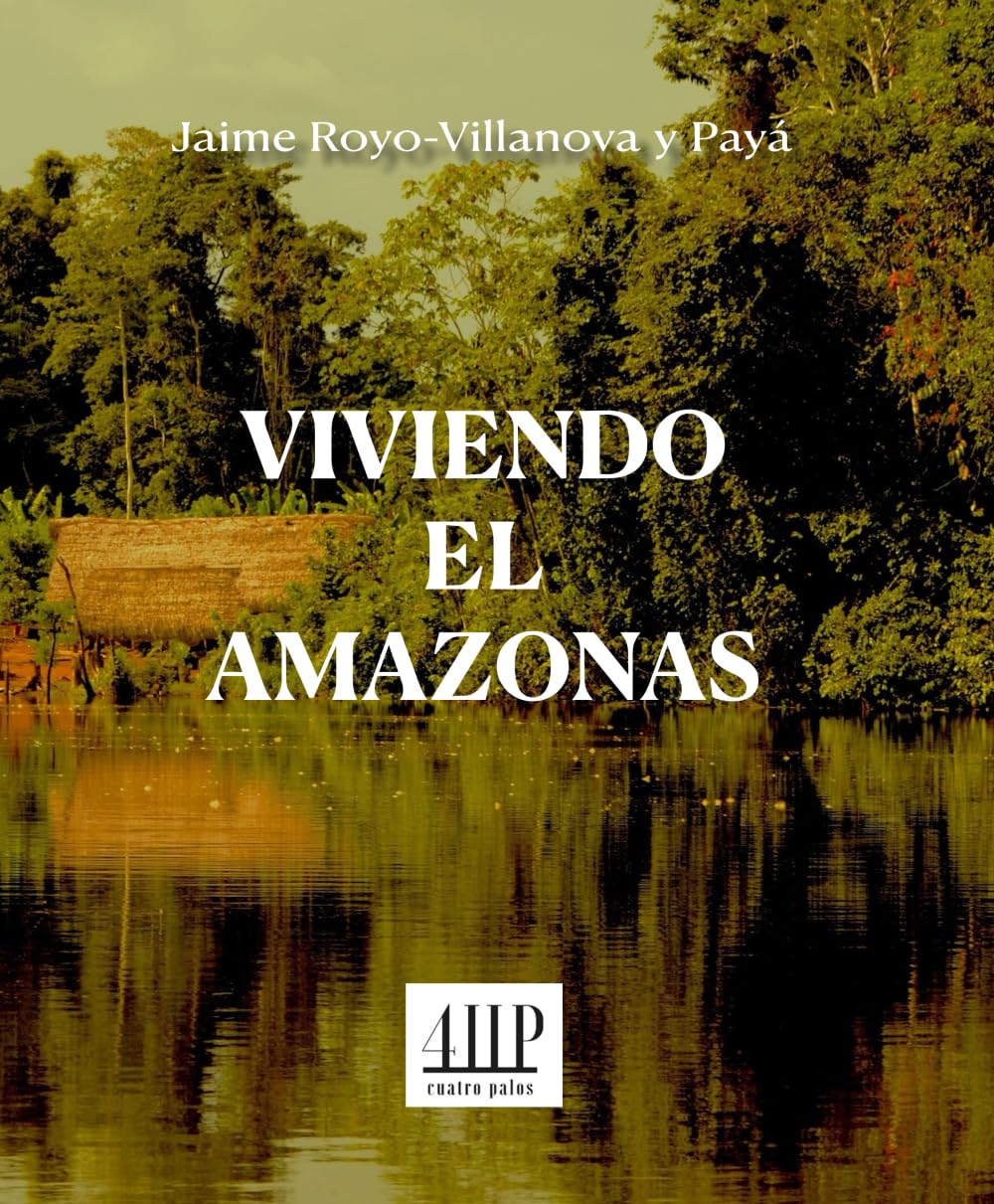 Libro: Viviendo el Amazonas (Spanish Edition)