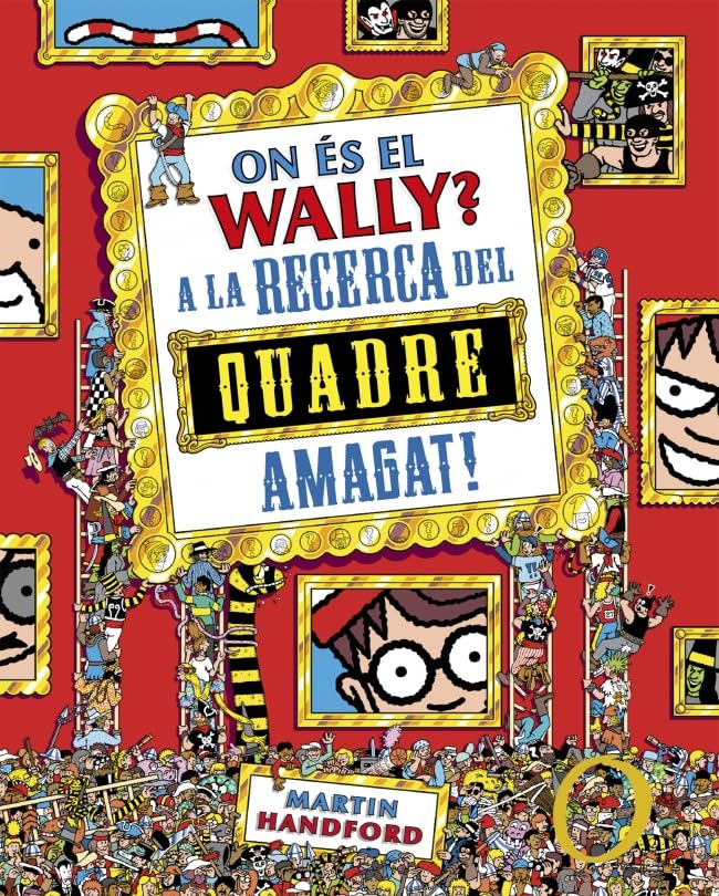 Libro: On és el Wally? 6 - On és el Wally? A la caça del quadre amagat! (Busca i troba)