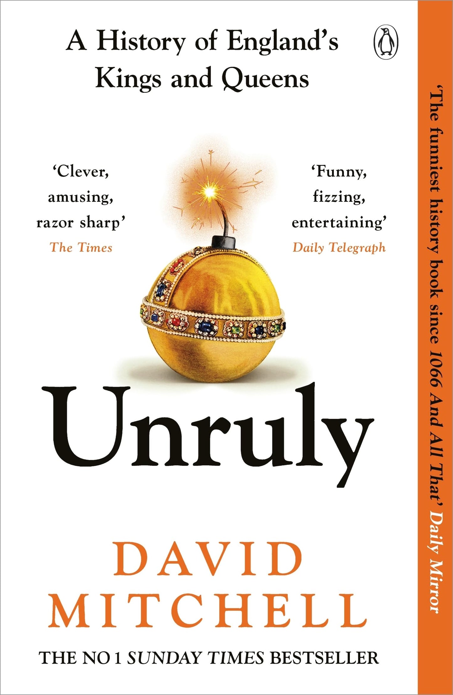 Libro: Unruly: The Number One Bestseller ‘Horrible Histories for grownups’ The Times