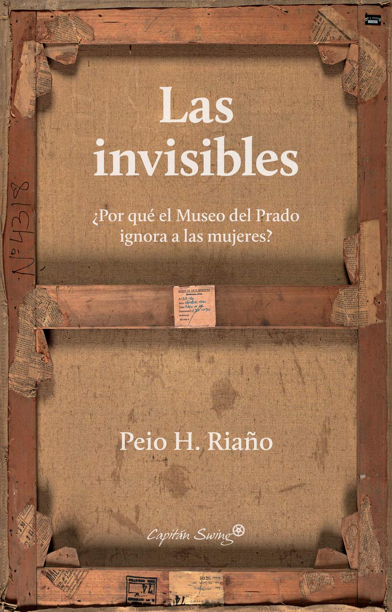 Libro: Las invisibles: ¿Por qué el Museo del Prado ignora a las mujeres? (Ensayo)