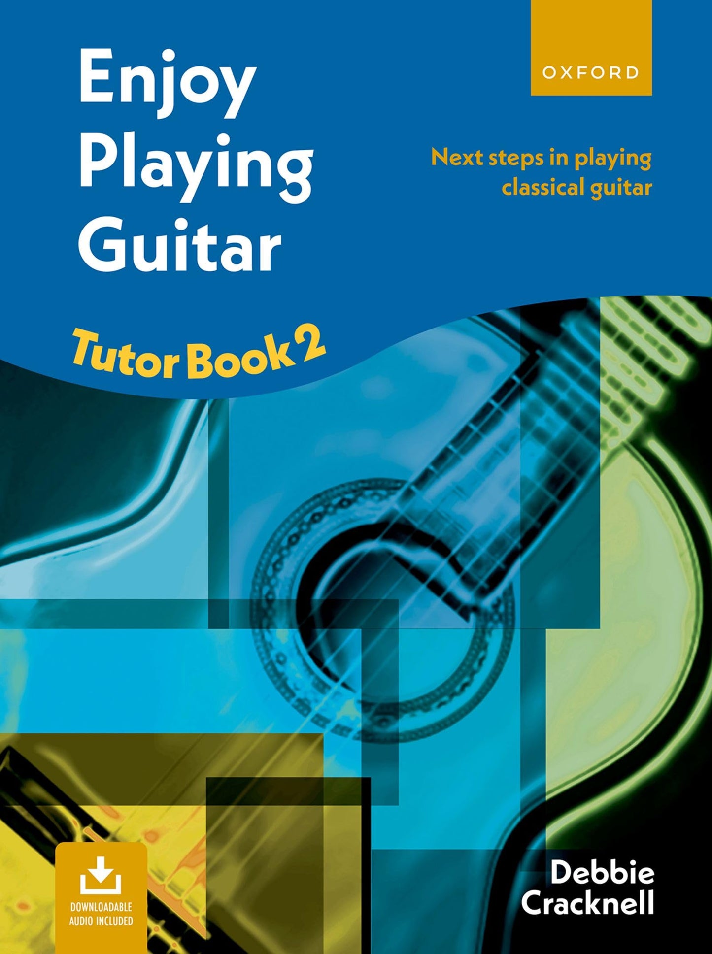 Libro: Enjoy Playing Guitar Tutor Book 2 + CD: Next steps in playing classical guitar