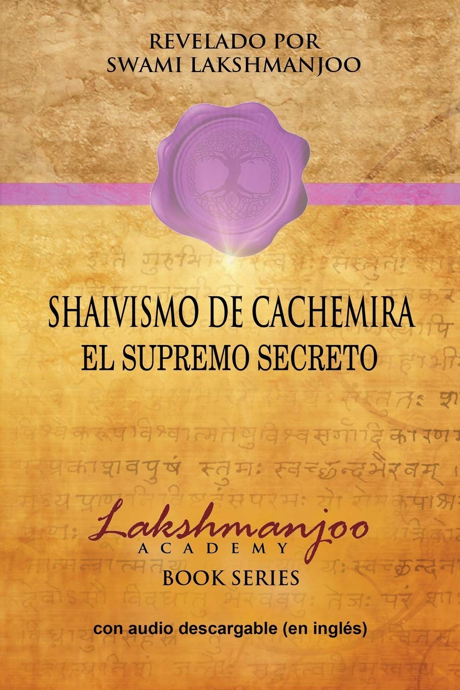 Libro: Shaivismo De Cachemira: El Supremo Secreto