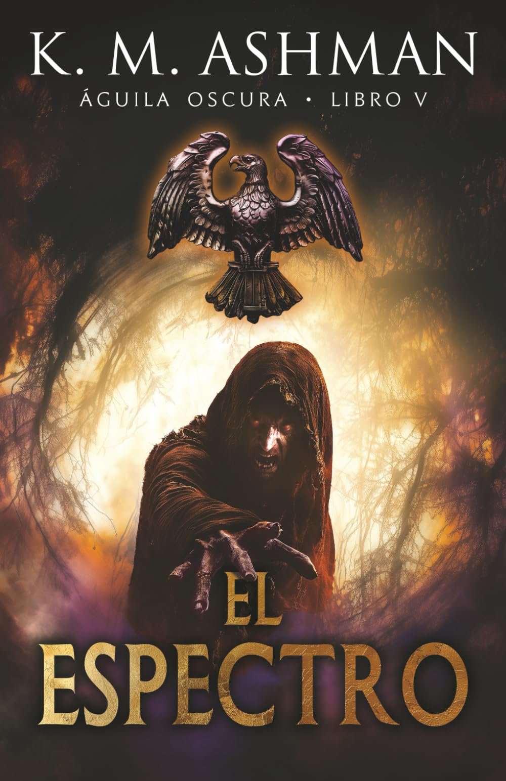 Libro: Águila Oscura V: El Espectro