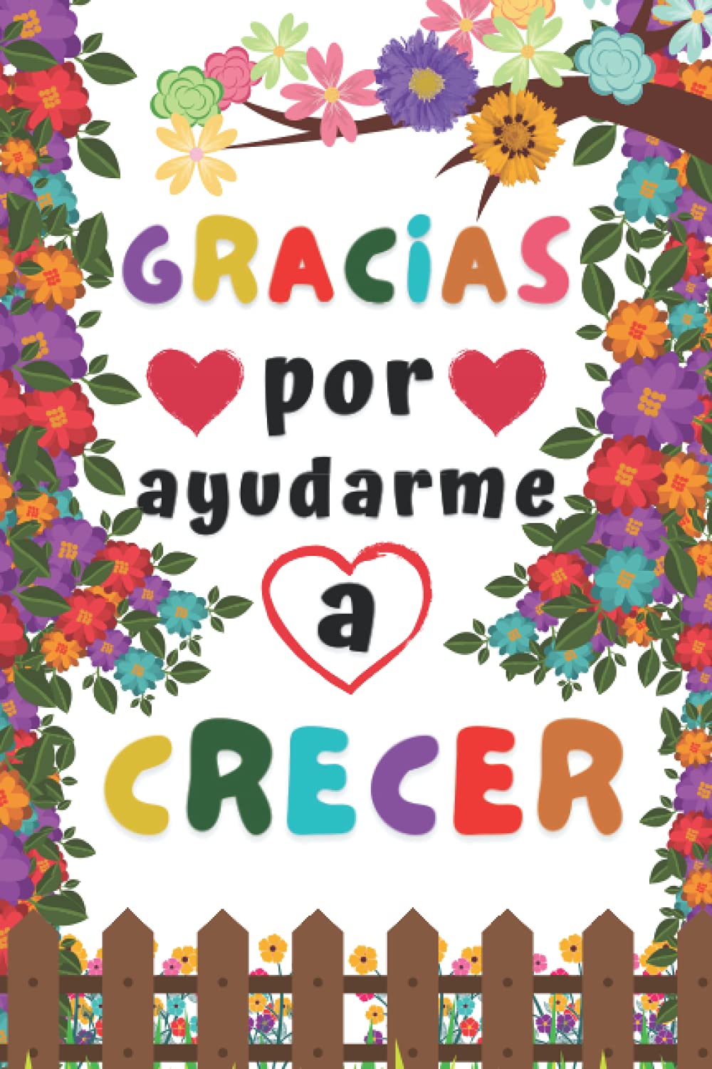 Libro: Gracias Por Ayudarme a Crecer: Regalo Fin De Curso , Cuaderno A5 Perfecto Para Tomar Notas, Escribir Pensamientos, Trabajo, Dia del Maestro