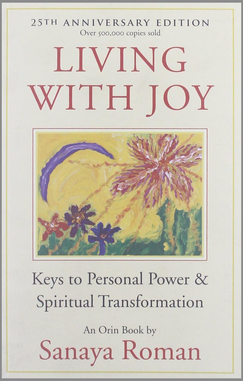 Libro: Living with Joy: Keys to Personal Power and Spiritual Transformation (Earth Life Series, 1)