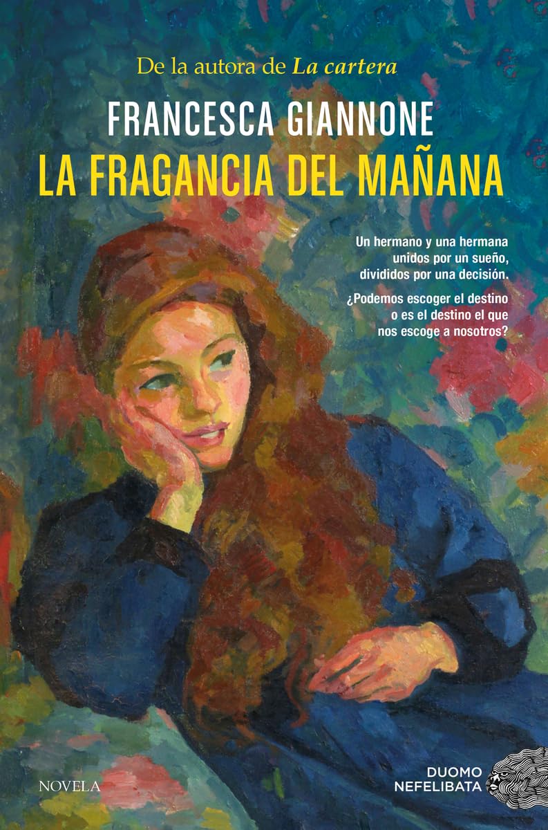 Libro: La fragancia del mañana. Tras el éxito de LA CARTERA, una nueva saga familiar inolvidable