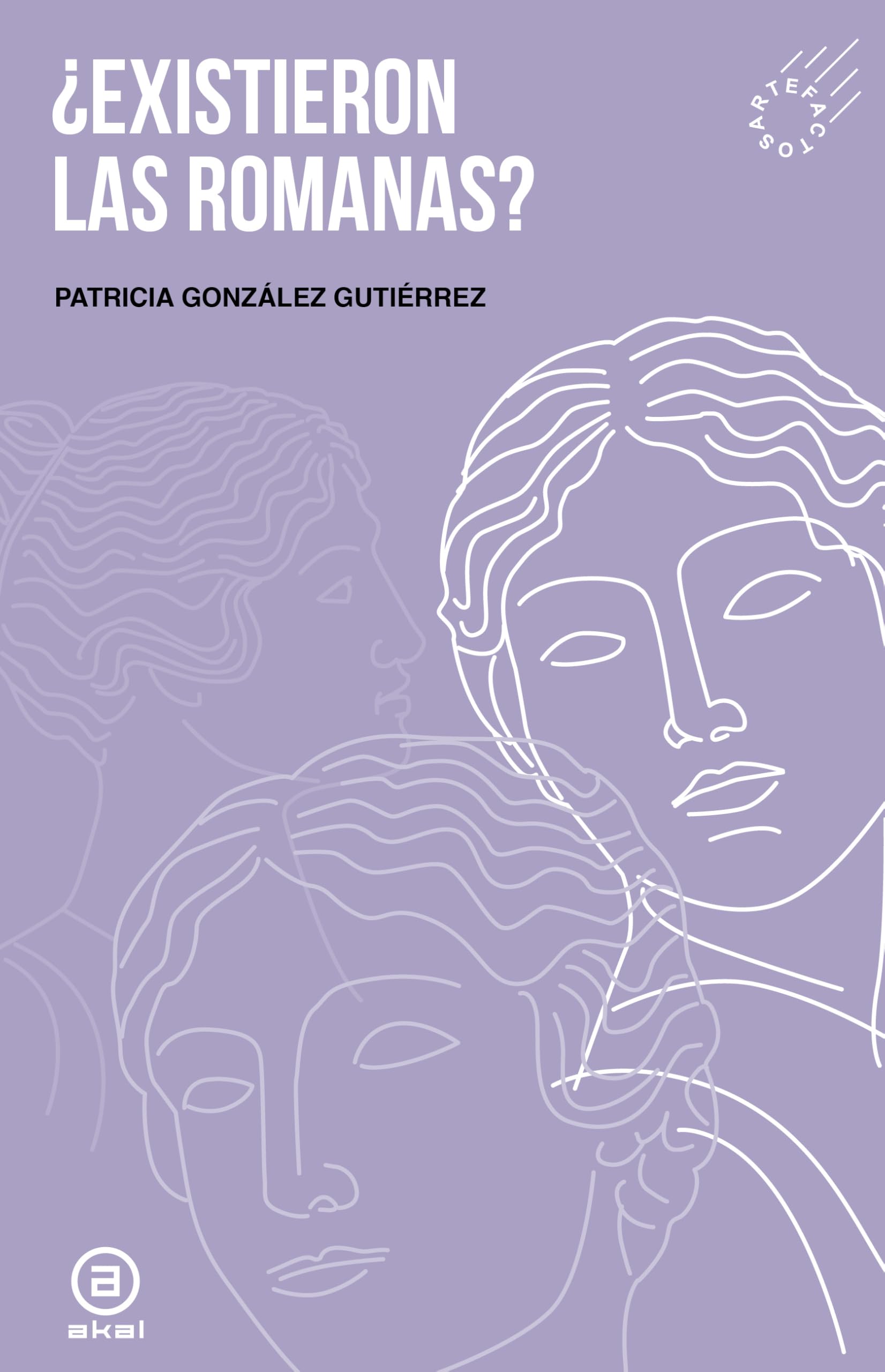 Libro: ¿Existieron las romanas?: 2 (Artefactos)