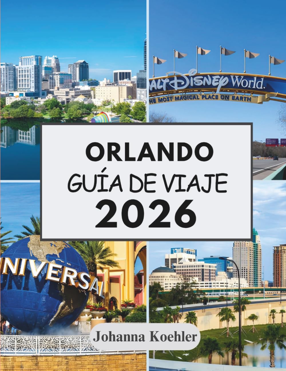 Libro: ORLANDO GUÍA DE VIAJE 2026 (Spanish Edition)