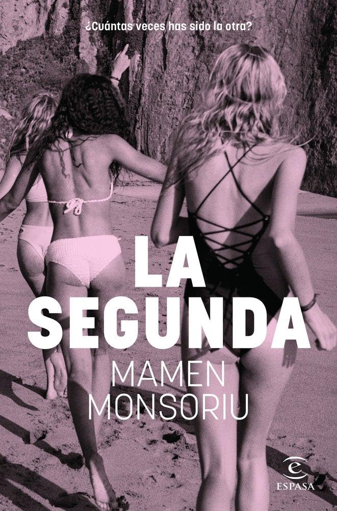Libro: La segunda (ESPASA NARRATIVA)