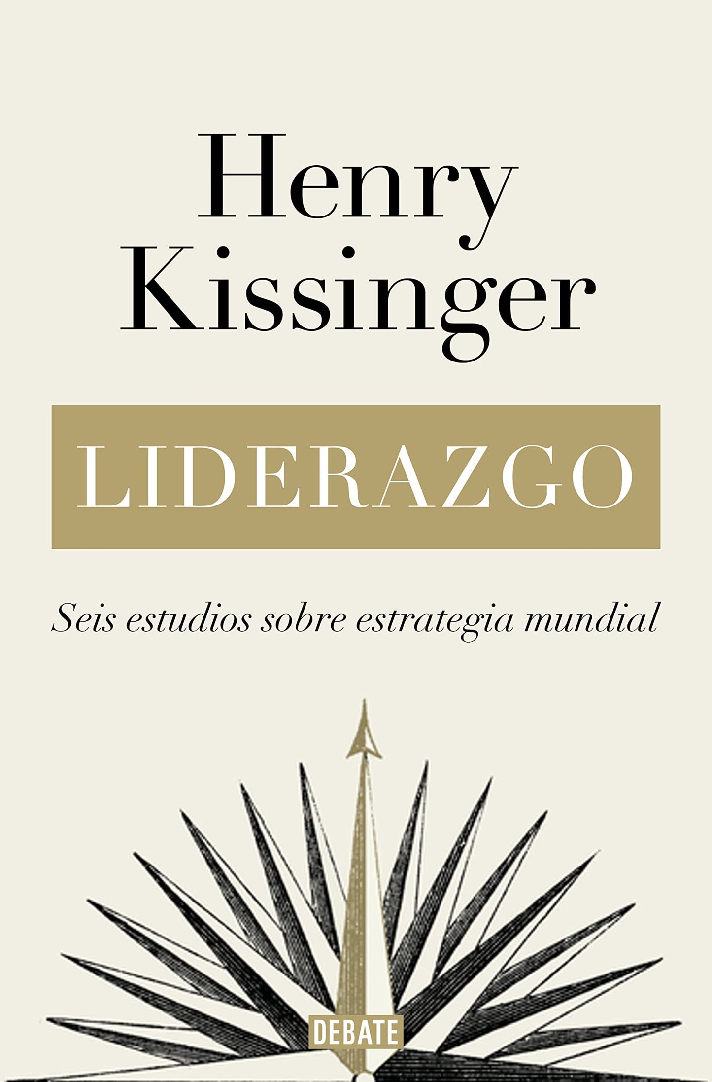 Libro: Liderazgo: Seis estudios sobre estrategia mundial (Historia)