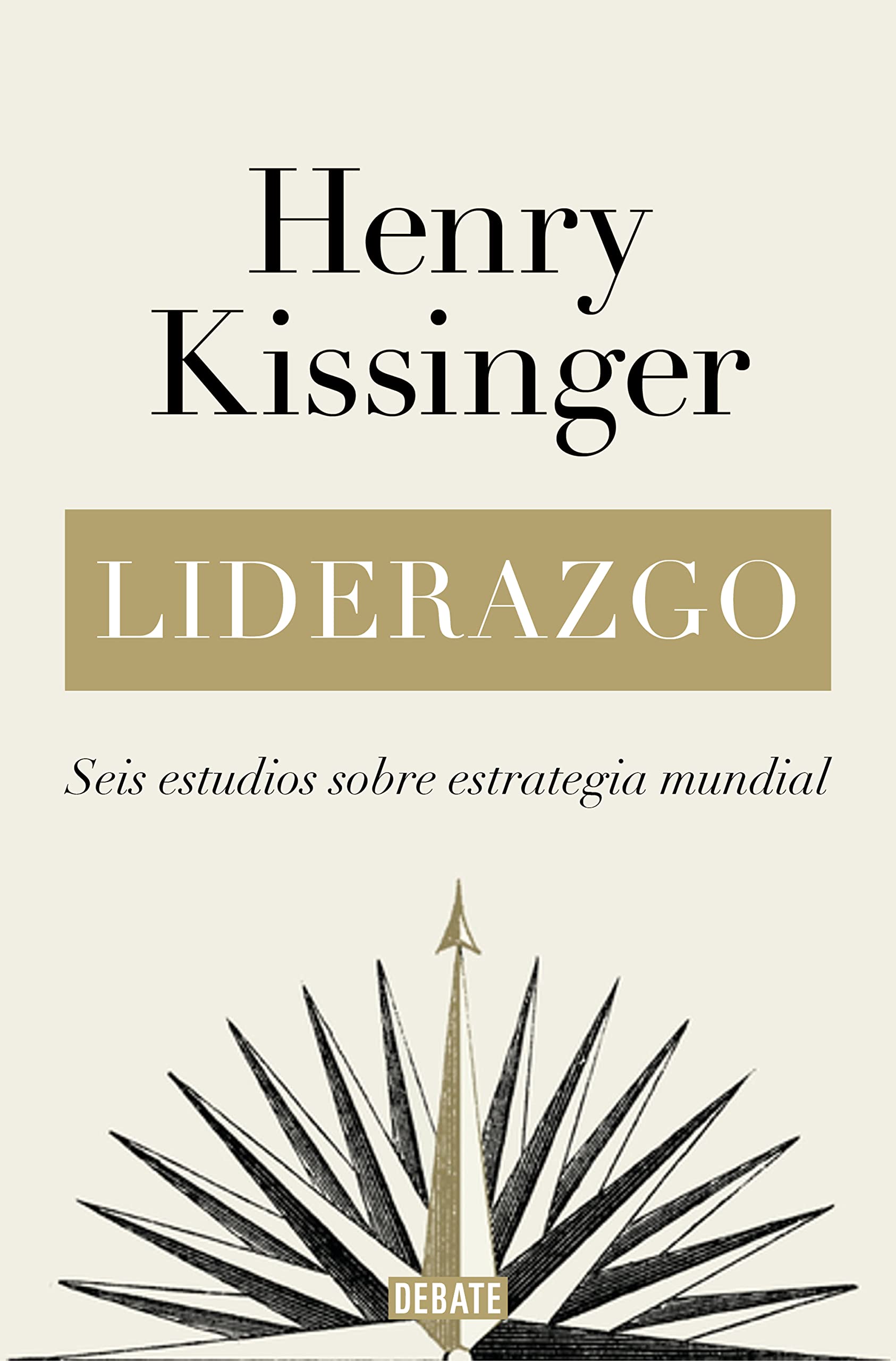 Libro: Liderazgo: Seis estudios sobre estrategia mundial (Historia)