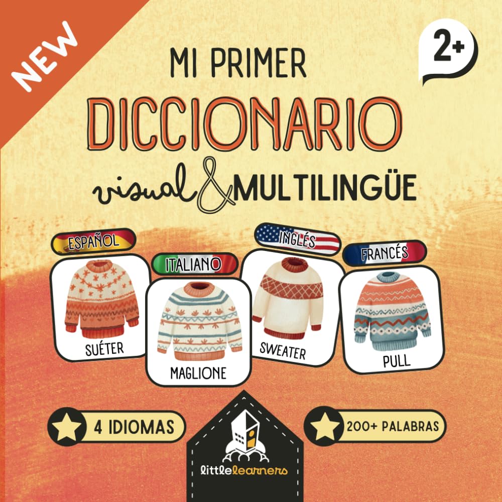 Libro: Mi Primer Diccionario Visual Multilingüe – Italiano, Inglés, Francés, Español: Ideal para niños de 3 a 10 años ¡Aprender idiomas nunca fue tan fácil y divertido! (Spanish Edition)
