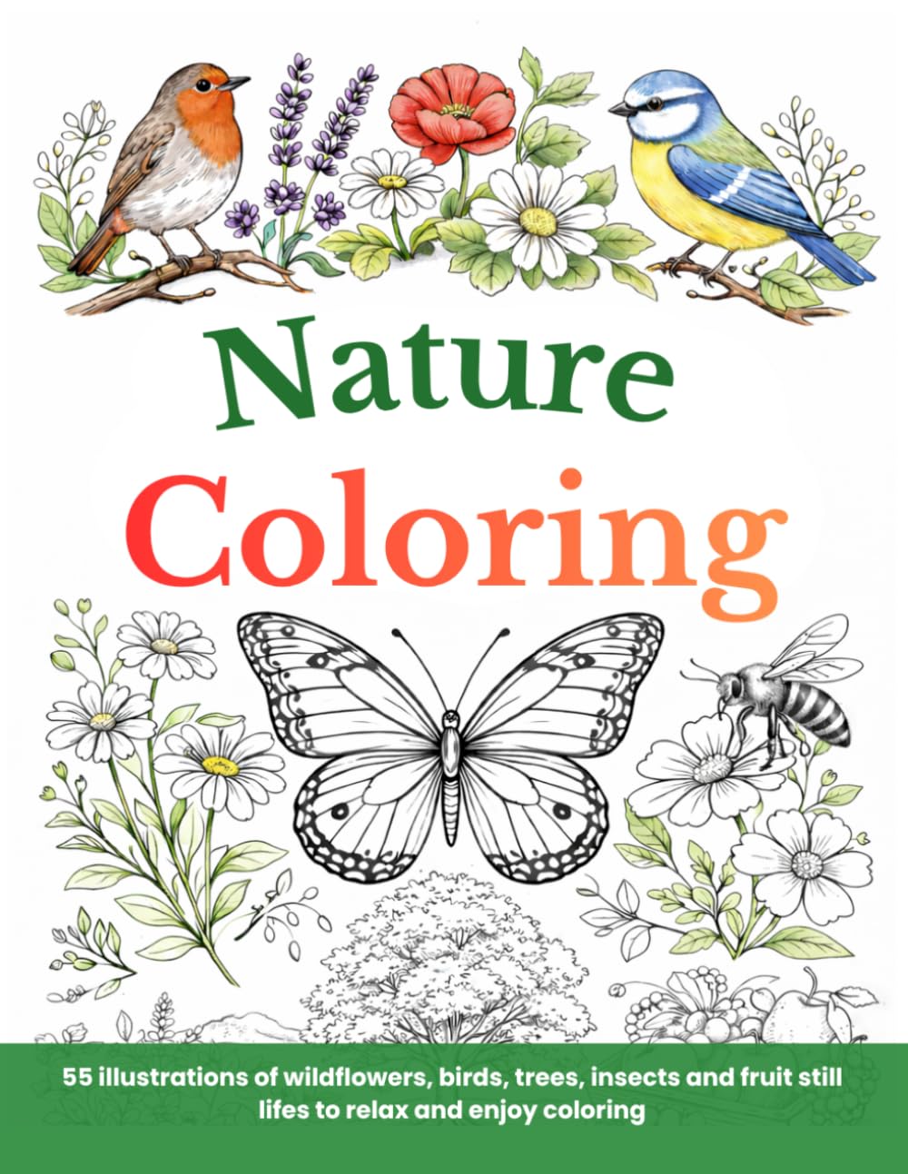 Libro: Nature Coloring: 55 illustrations of wildflowers, birds, trees, insects and fruit still lifes to relax and enjoy coloring