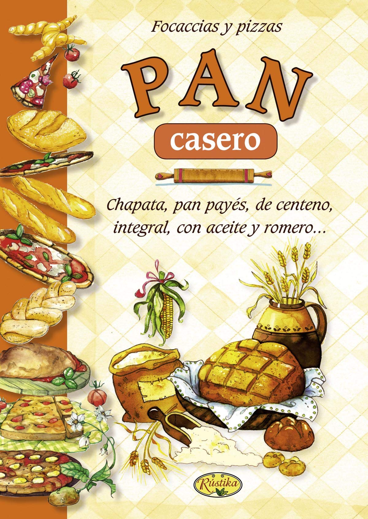Libro: Pan casero, focaccias y pizzas