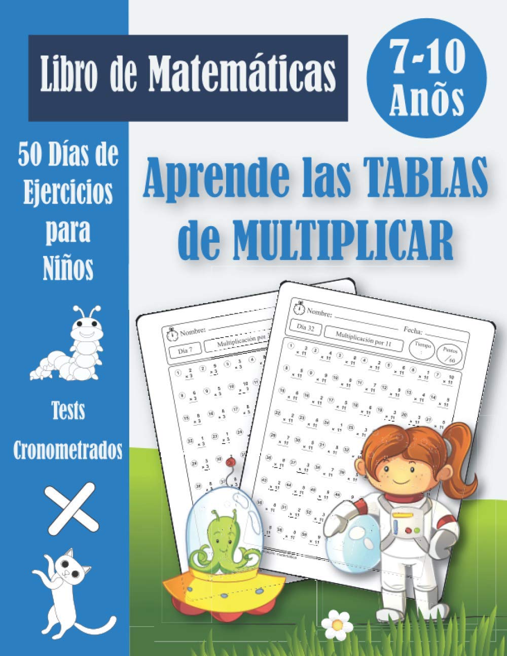 Libro: Aprende las Tablas de multiplicar para niños: Cuaderno de ejercicios de matemáticas (con respuestas) | Libro de problemas de multiplicación 2, 3 y 4 primaria 7-10 años | Dígitos del 0-12