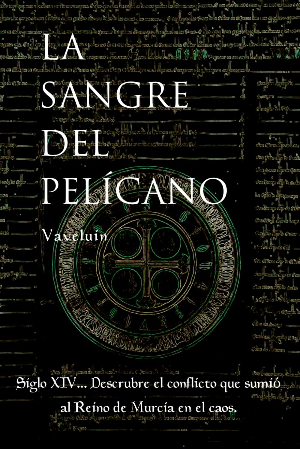Libro: La sangre del pelícano. (Spanish Edition)