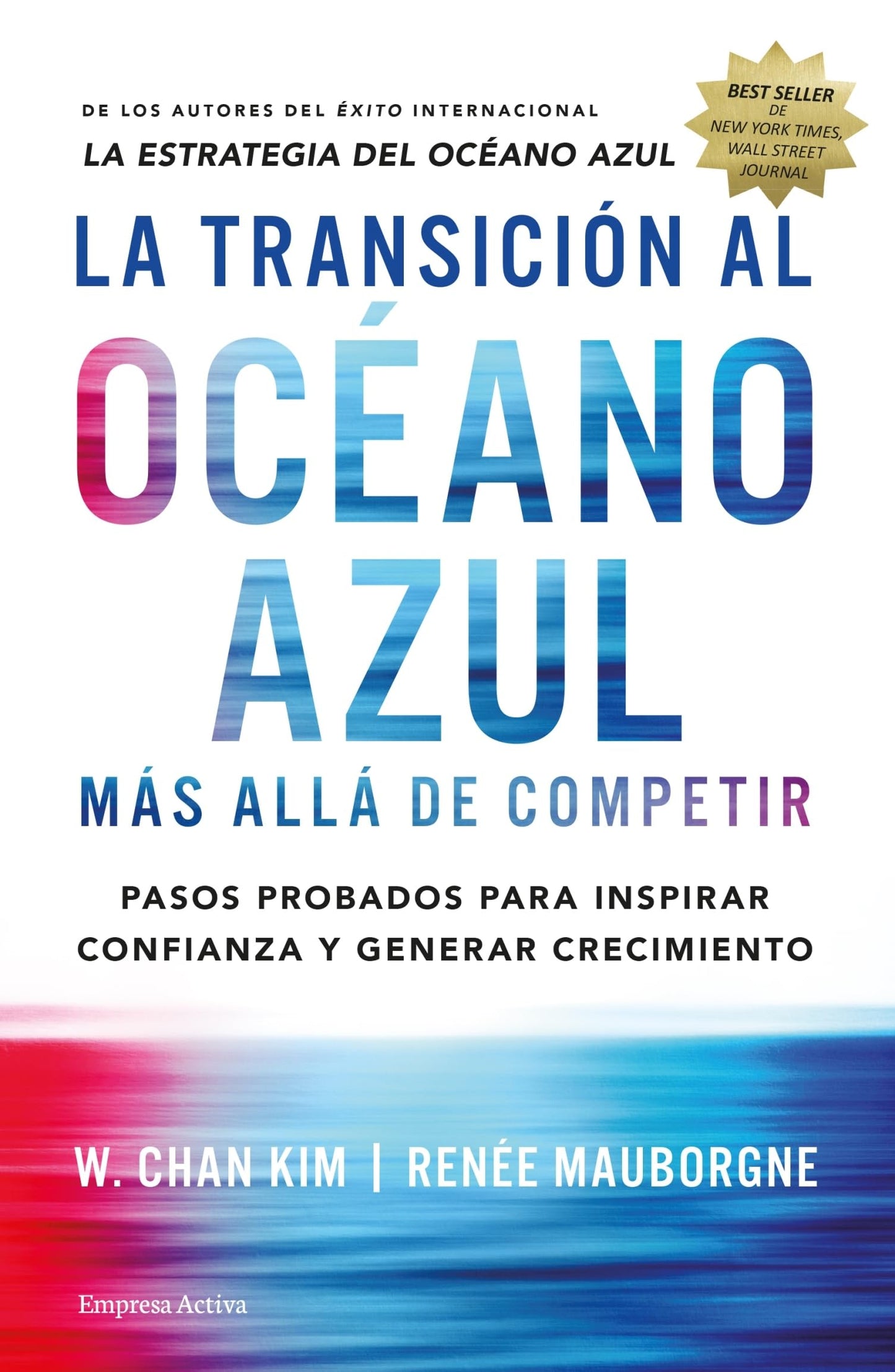Libro: La transición al océano azul: Más allá de competir (Spanish Edition)
