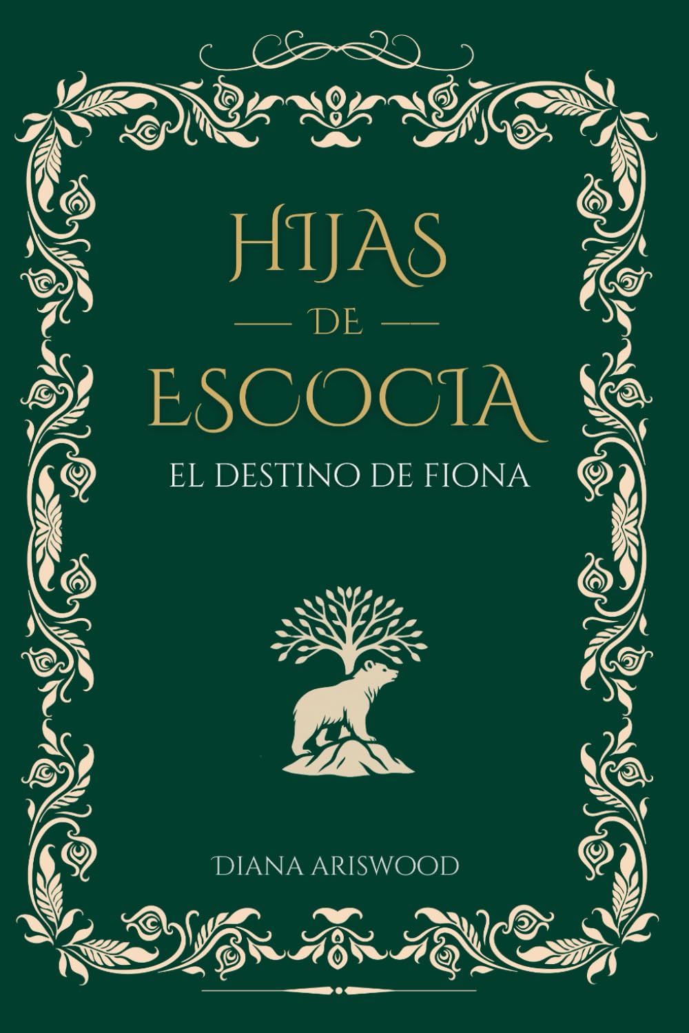 Libro: Hijas de Escocia: el Destino de Fiona: Un viaje marcado por el pasado en las indómitas Highlands