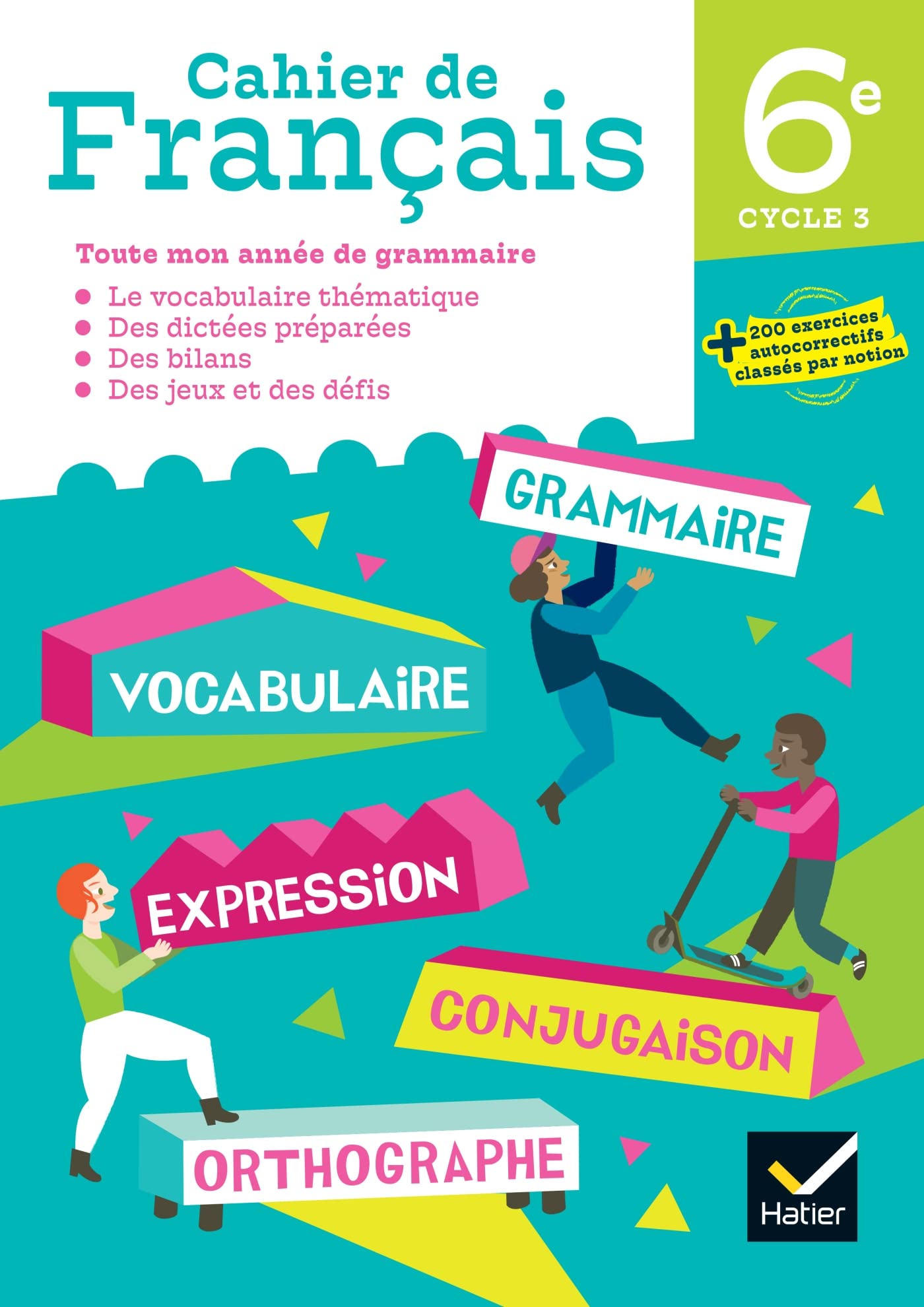 Libro: Cahier de Français 6e éd. 2023 - Cahier de l'élève
