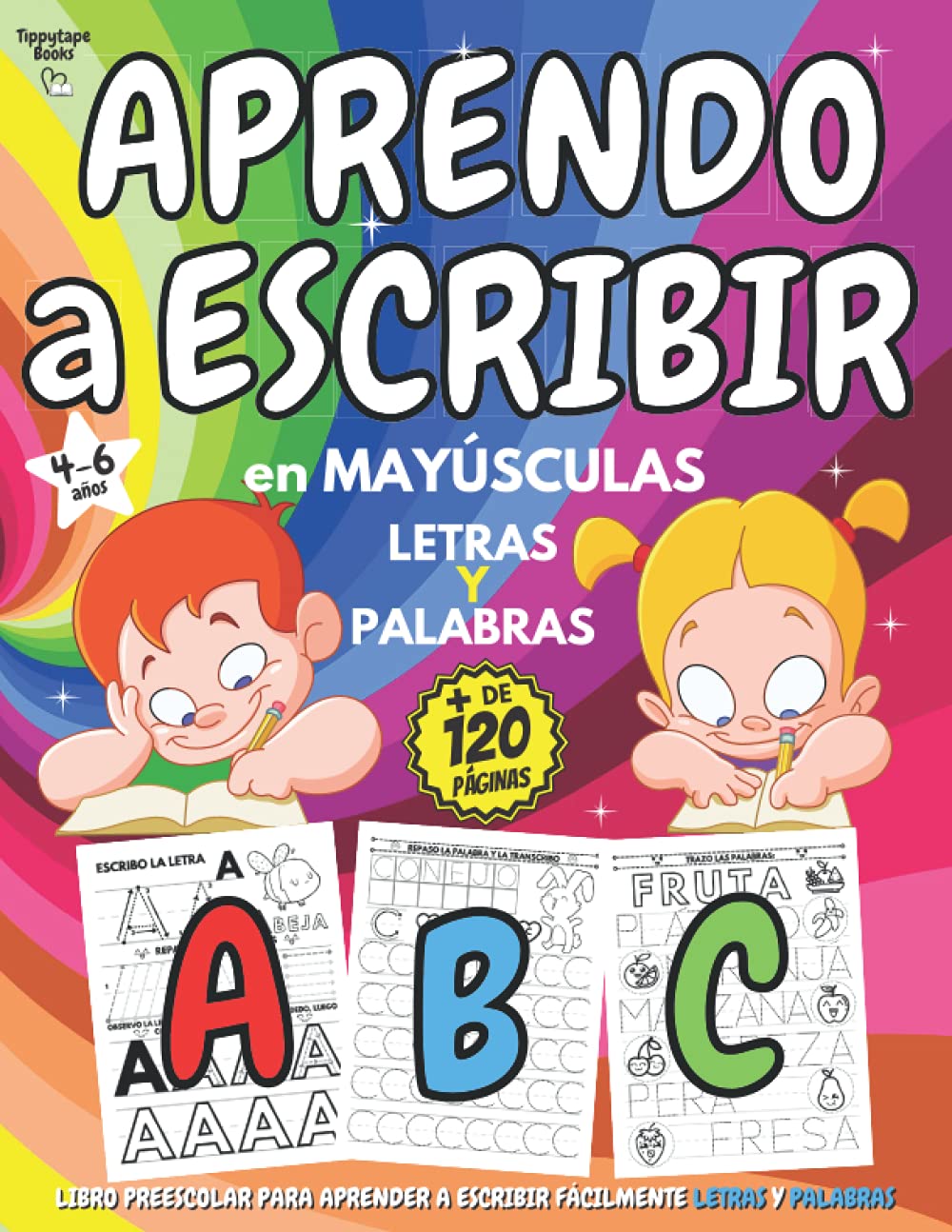 Libro: APRENDO a ESCRIBIR en MAYÚSCULAS: Libro PREESCOLAR 4-6 años para APRENDER A ESCRIBIR fácilmente LETRAS y PALABRAS