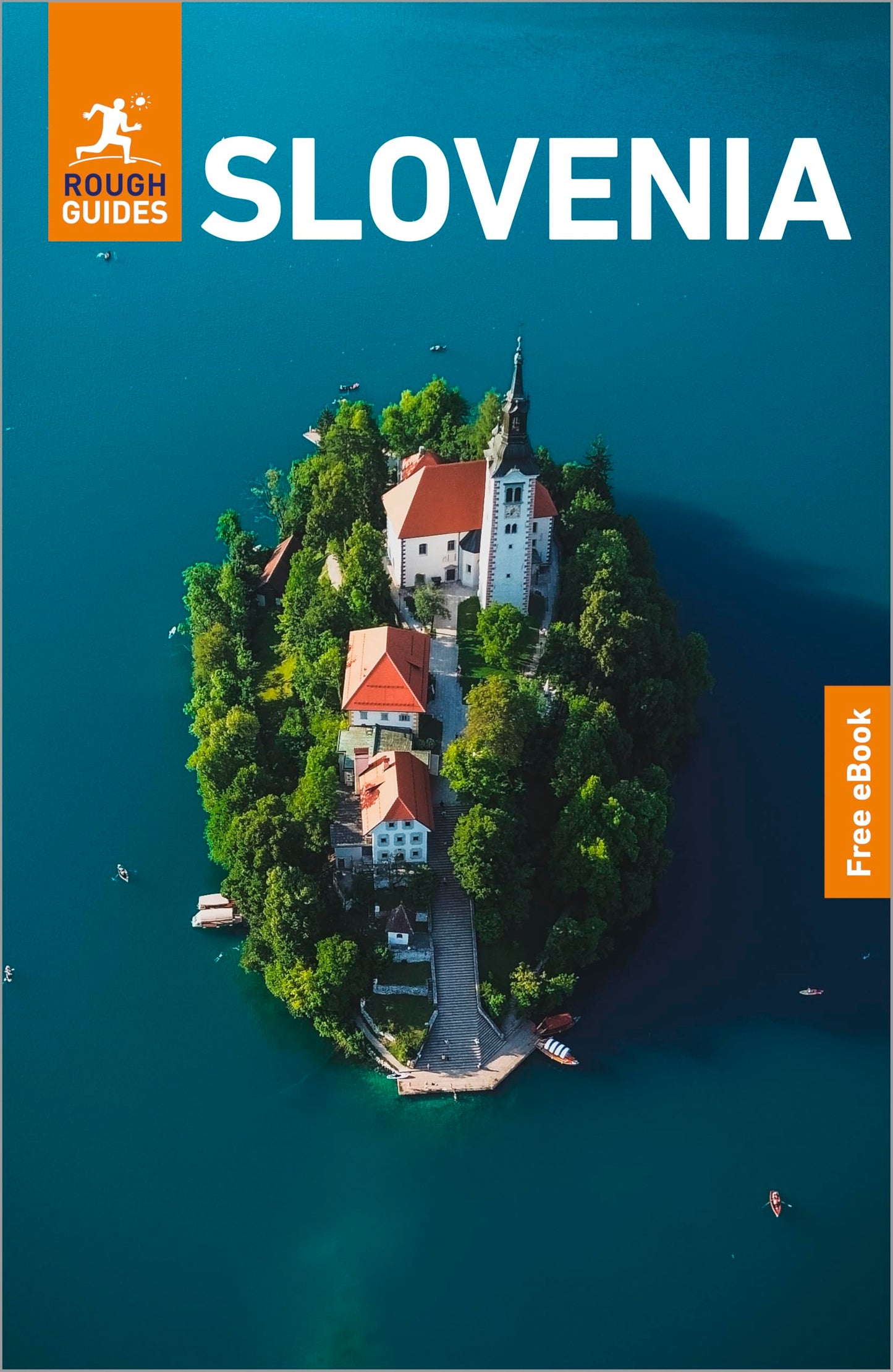 Rough Guides Slovenia: Travel Guide with eBook (Rough Guides Main Series)