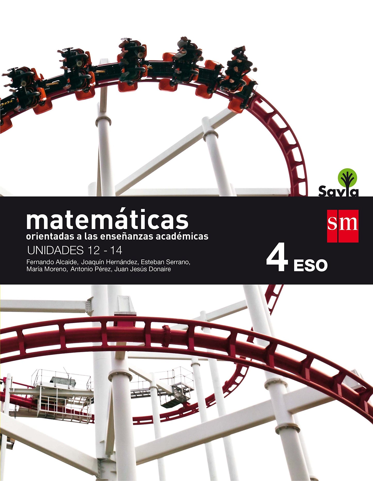 Libro: Matemáticas orientadas a las enseñanzas académicas. 4 ESO. Savia. Trimestres