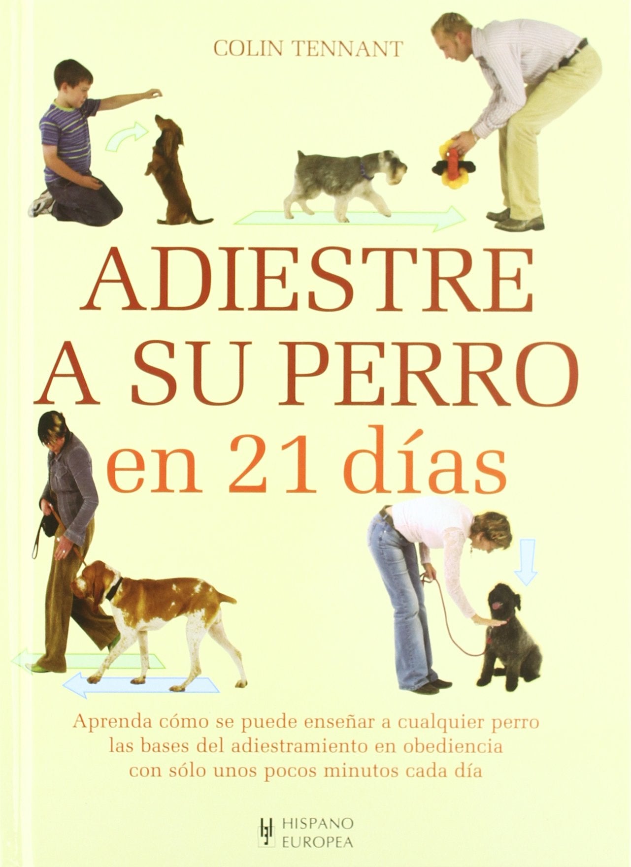 Libro: Adiestre a su perro en 21 días (Adiestramiento perros) (Spanish Edition)