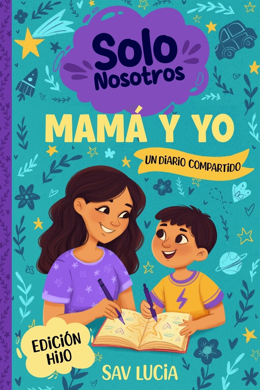 Libro: Mamá y Yo: Un diario guiado para que madres e hijos compartan, jueguen y se conecten (Solo Nosotros – Una colección de diarios guiados interactivos para conservar en familia) (Spanish Edition)