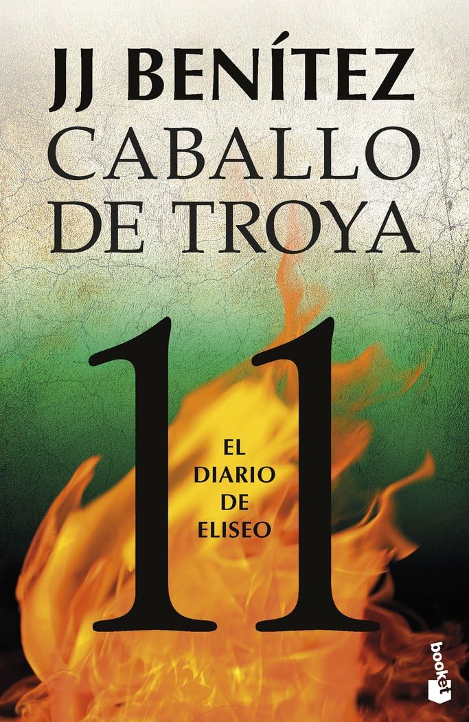 El diario de Eliseo. Caballo de Troya 11: Confesiones del segundo piloto (Biblioteca J. J. Benítez)