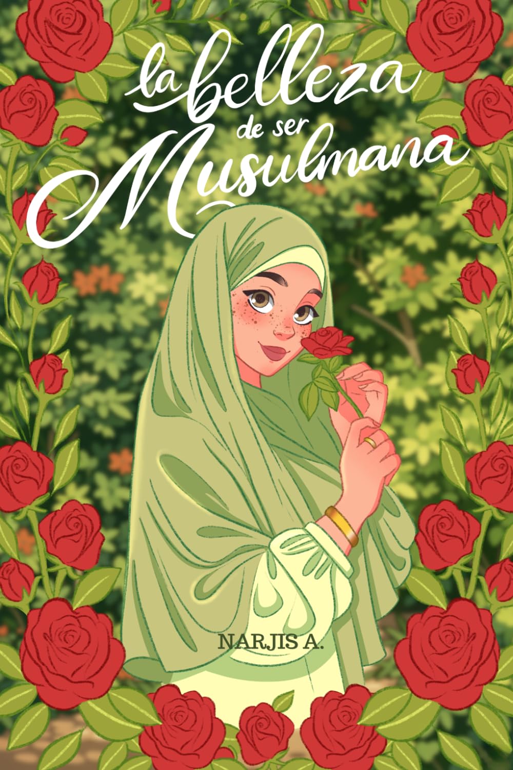 Libro: La belleza de ser Musulmana: Femenina, Fuerte y Feliz