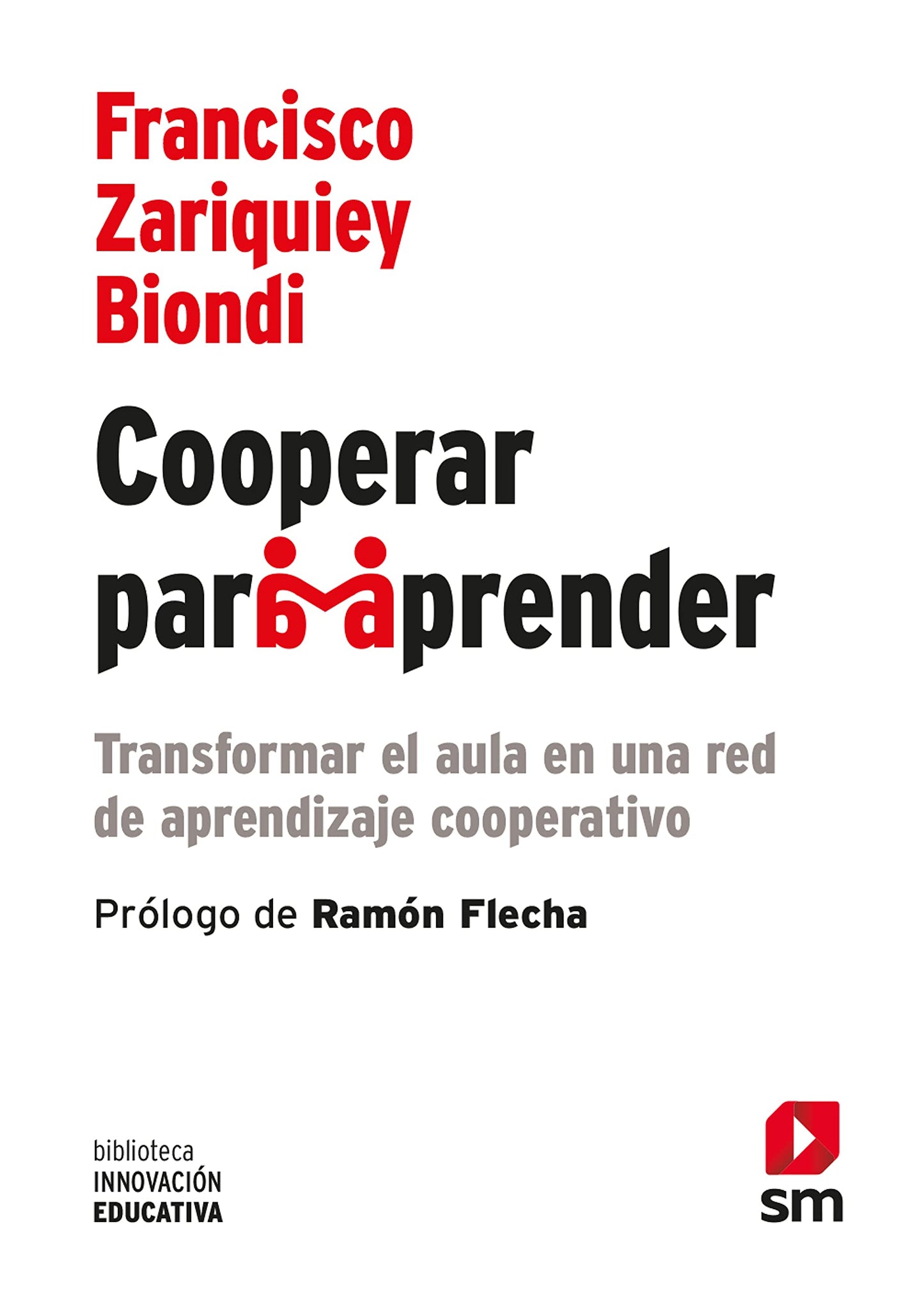 Libro: Cooperar para aprender: Transformar el aula en una red de aprendizaje cooperativo