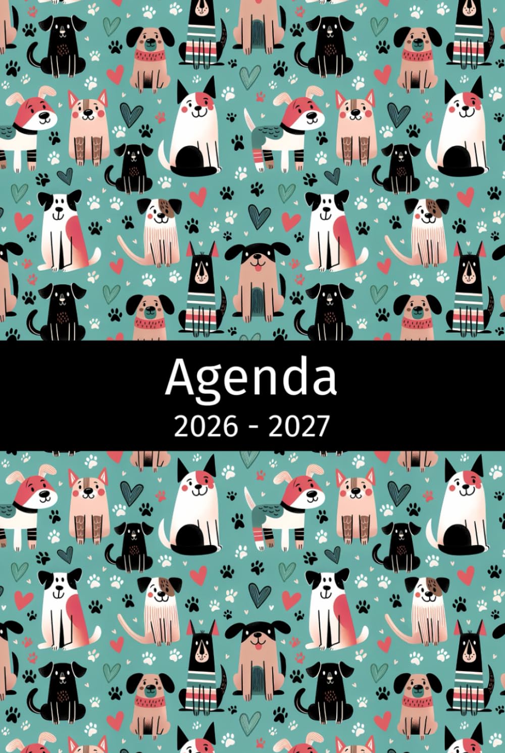 Libro: Agenda 2026-2027: Regalo para Amantes de los Perros, Animales, Dueños de Perros, Veterinario, Calendario 26-27 Vista Semanal y Mensual