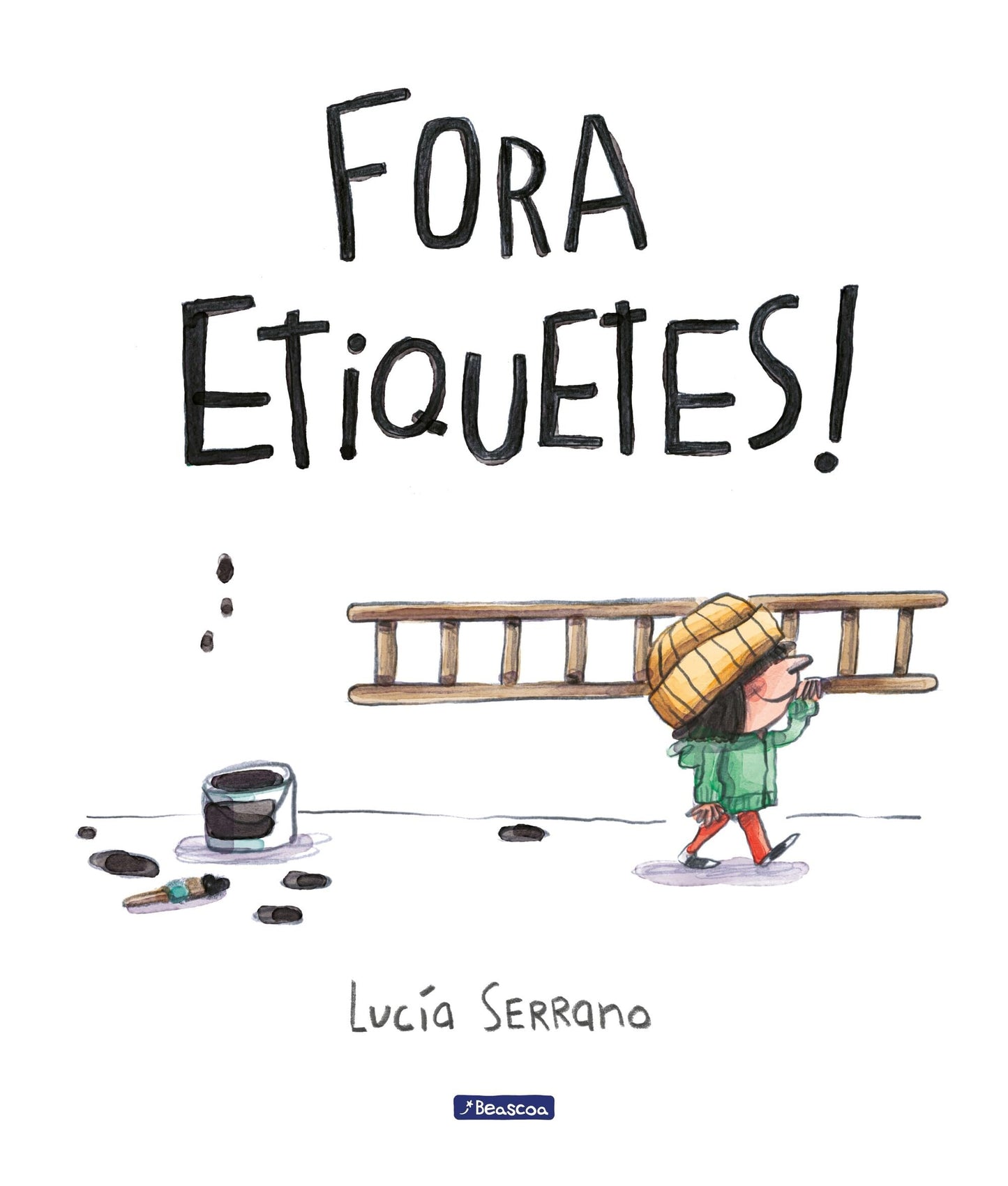 Libro: Fora etiquetes: Un conte sobre el poder de les paraules (Contes infantils)